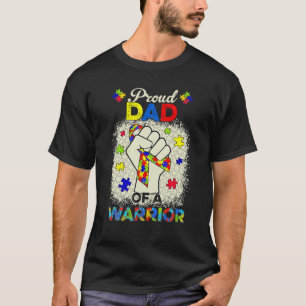Autism Dad Of Autism Awareness Warrior Support Aut T-shirt