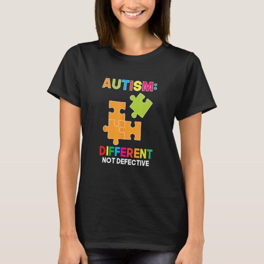 Autism Different Not Defective Spectrum Support Ac T-shirt (Voorkant)