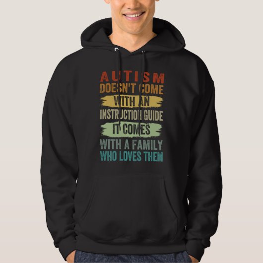 Autism Doesn t Come With An Instruction Guide  Awa Hoodie (Voorkant)