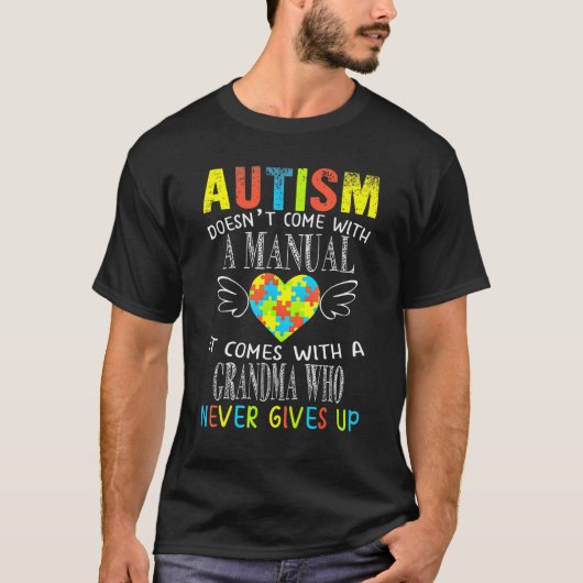 Autism Doesn't Come With A Manual Grandma Autism A T-shirt (Voorkant)