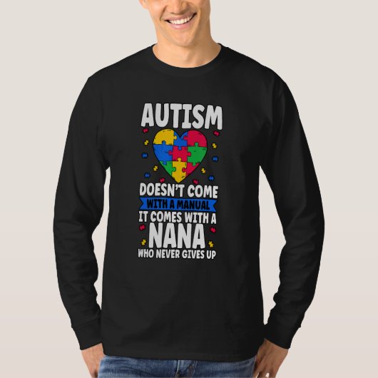 Autism Doesnt Come With A Manual T-shirt (Voorkant)