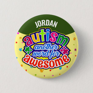 AUTISM een ander woord voor GEWELDIGE Ronde Button 5,7 Cm
