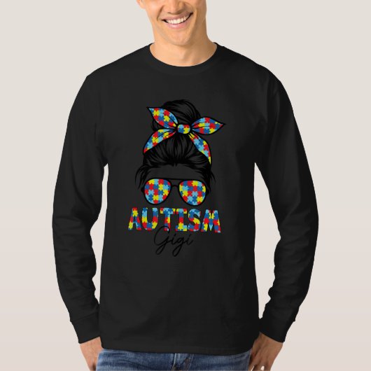 Autism Gigi Life Messy Bun Moederdag T-shirt (Voorkant)