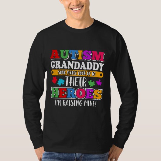 Autism Grandaddy Mensen kijken op hun helden autis T-shirt (Voorkant)