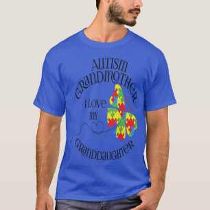 Autism Grandma I Love My Granddochter Autist T-shirt