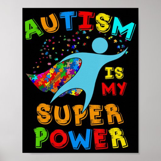 Autism Is My Superpower Autism Awareness Support Poster (Voorkant)