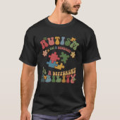 Autism Is Not A Disability It s A Different Abilit T-shirt (Voorkant)