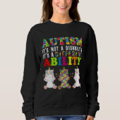 Autism Is Not a Disability It s a Different Abilit Trui (Voorkant)
