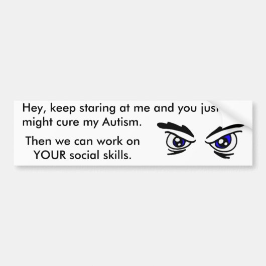 Autism/KeepStaring Bumpersticker (Voorkant)