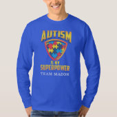 Autism komt overeen met de aangepaste Superpower-r T-shirt (Voorkant)