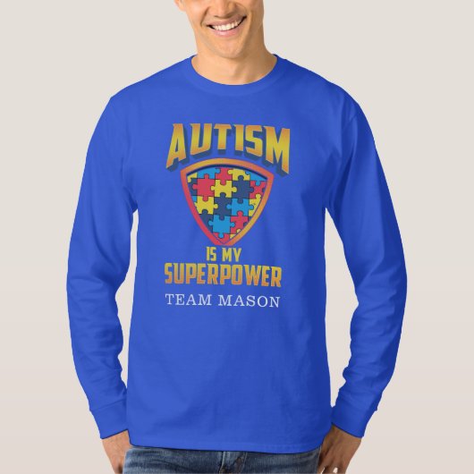 Autism komt overeen met de aangepaste Superpower-r T-shirt (Voorkant)