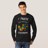 Autism leraar ik leer wat studenten donker achtero t-shirt (Voorkant volledig)