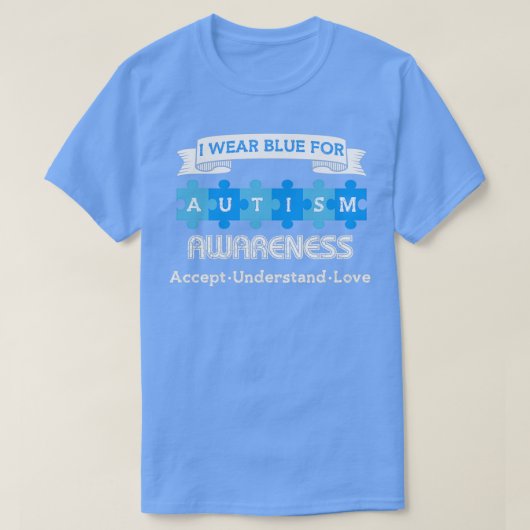 Autism maand I Draag blauw voor autisme T-shirt (Design voorkant)