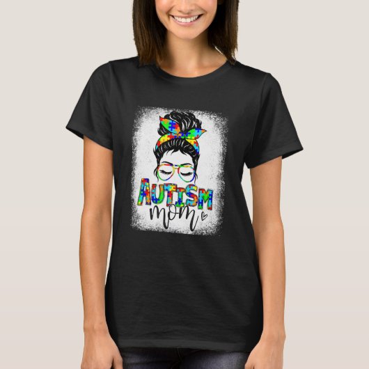 Autism Mam Life Messy Bun Sunbril Bandana Mothe T-shirt (Voorkant)