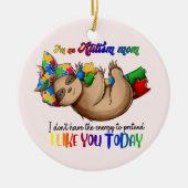 Autism Mam - Slote Keramisch Ornament (Voorkant)