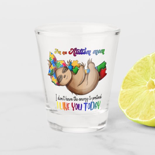 Autism Mam - Slote Shot Glas (Voorkant)