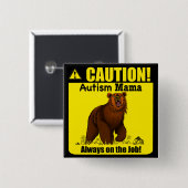 Autism Mama Always On The Job Button Pin (Voorkant /achterkant)