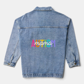 Autism Mama Autism Awareness Mama Autistic mama Denim Jacket