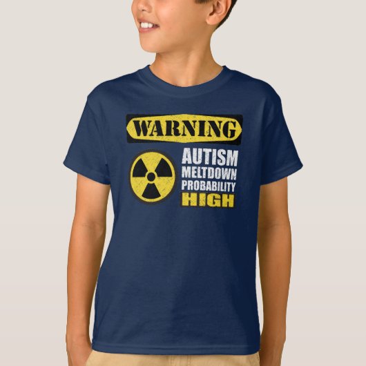 Autism Meltdown Warning T-Shirt (Voorkant)