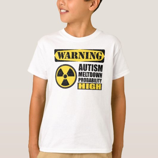 Autism Meltdown Warning T-Shirt (Voorkant)