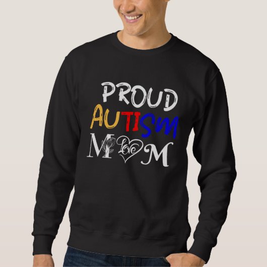 Autism mom and proud of it  Love for autistic chil Trui (Voorkant)