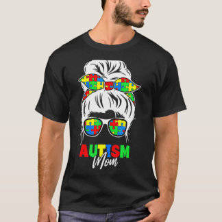 Autism Mom Life Awareness Messy Bun Puzzle Piece M T-shirt