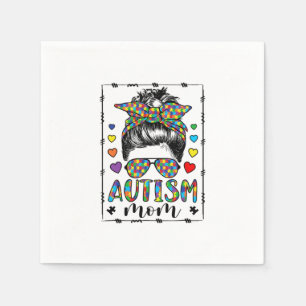 Autism Mom Life Messy Bun Bleached Mother's Day Servet
