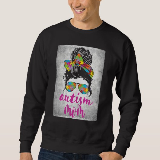 Autism Mom Messy Bun Autism Awareness April Strong Trui (Voorkant)