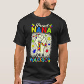 Autism Nana of Autism Awareness Warrior Support AU T-shirt (Voorkant)