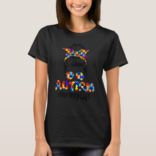 Autism Nanny Messy Bun Sunbril Bandana Autism A T-shirt (Voorkant)
