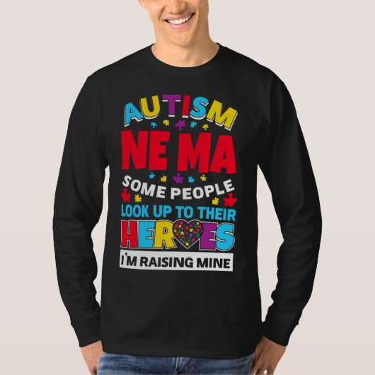 Autism Ne Ma Mensen kijken op hun helden in Mi T-shirt (Voorkant)
