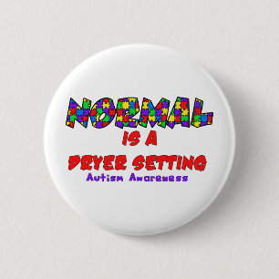 Autism Normal is een droger-instelling Ronde Button 5,7 Cm