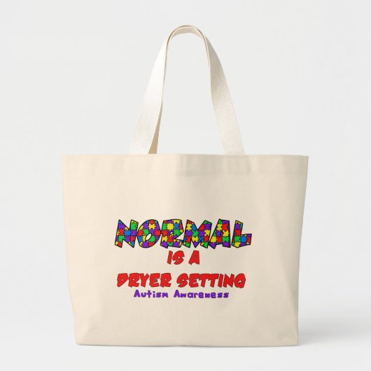 Autism Normal is een wasdroger-instelling Grote Tote Bag (Voorkant)