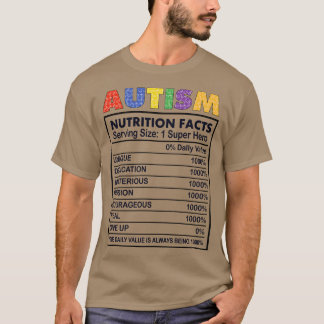 Autism Nutrition Facts T-shirt