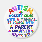 AUTISM Ouder geeft nooit op Magneet (Voorkant)