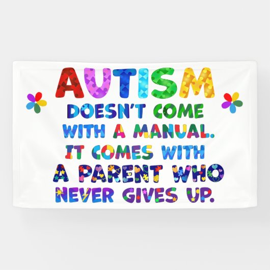 AUTISM Ouder geeft nooit op Spandoek (Horizontaal)