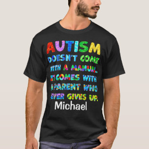AUTISM Ouder geeft nooit op T-shirt