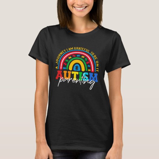 Autism parenting a journey I am grateful Autism Aw T-shirt (Voorkant)