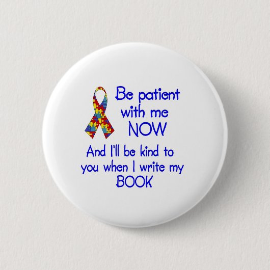 Autism Patience Ronde Button 5,7 Cm (Voorkant)