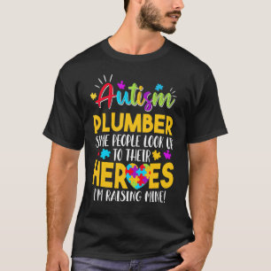 Autism Plumber die hun helden opzoeken T-shirt