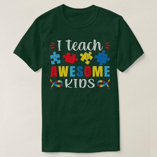 Autism Quote I Teach Geweldige Kinder Autism Speci T-shirt (Design voorkant)