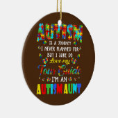 Autism Reis nooit geplande rondleiding tante Keramisch Ornament (Rechts)