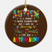 Autism Reis nooit geplande rondleiding tante Keramisch Ornament (Achterkant)