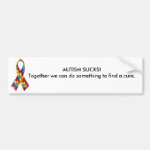 autism_ribbon, AUTISM SUCKS!Samen kunnen we ... Bumpersticker (Voorkant)