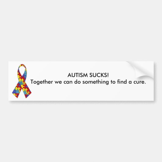 autism_ribbon, AUTISM SUCKS!Samen kunnen we ... Bumpersticker (Voorkant)