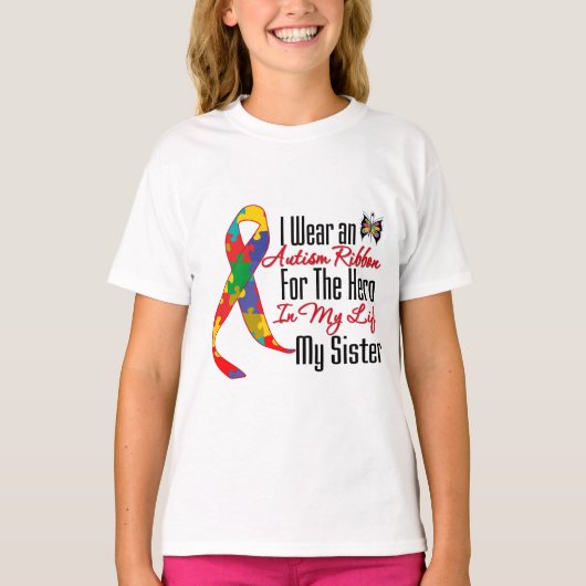 Autism Ribbon Hero in My Life My Sister T-shirt (Voorkant)