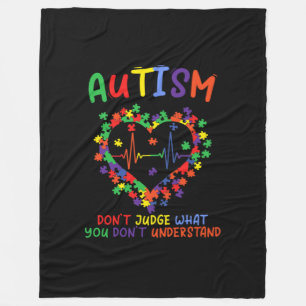 Autism schat niet in wat je niet begrijpt fleece deken