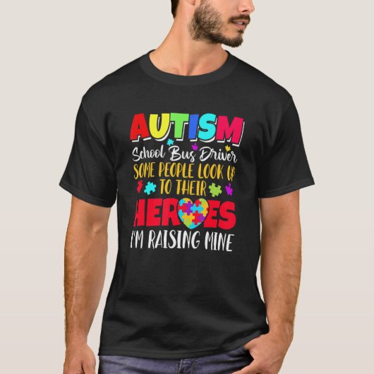 Autism School Bus Driver Sommige mensen kijken naa T-shirt (Voorkant)