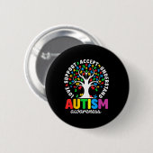 Autism Shirt Love Accepteer Support Autistic Autis Ronde Button 5,7 Cm (Voorkant /achterkant)