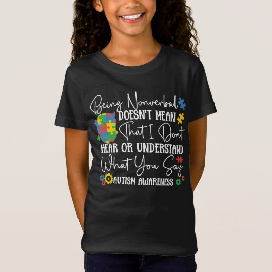 Autism Son Child Daughter Nonverbal Doesn't Mean T-shirt (Voorkant)
